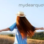 Mydearquotes.com – Inspiring Quotes, Affirmations & Blogs